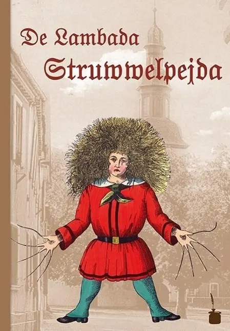 Cover: 9783943052589 | De Lambada Struwwelpejda. Luschdische Gschischde un ulgische Bilda