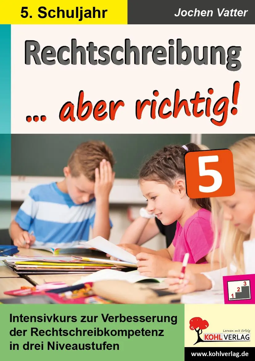 Cover: 9783960402589 | Rechtschreibung ... aber richtig! / Klasse 5 | Autorenteam Kohl-Verlag