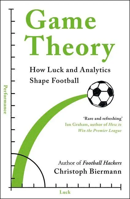 Cover: 9781806172689 | Game Theory | How Luck and Analytics Shape Football | Biermann | Buch