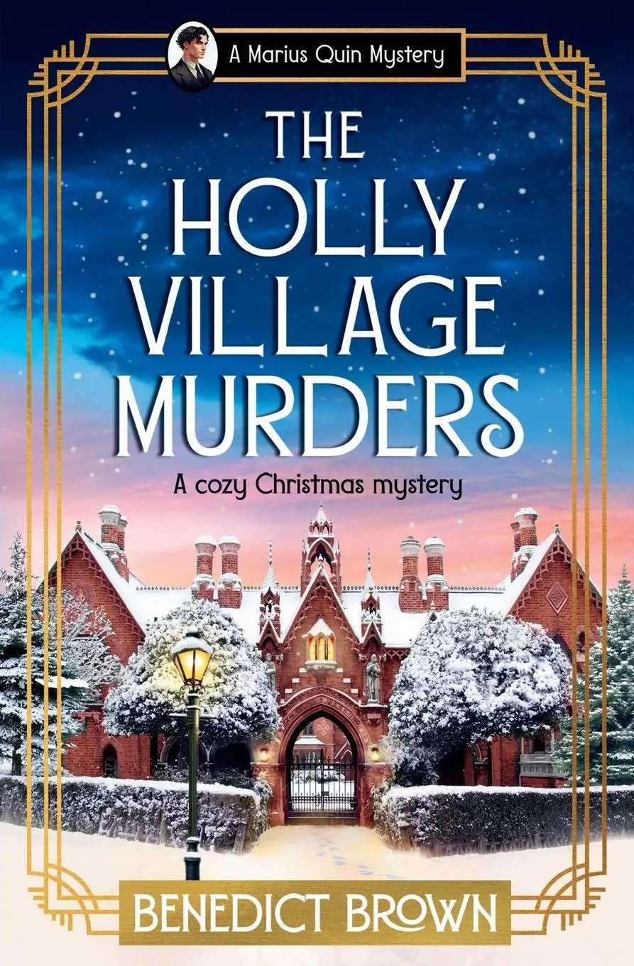 Cover: 9781837002689 | The Holly Village Murders | A cozy Christmas mystery | Benedict Brown