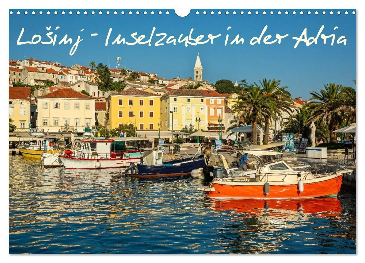Cover: 9783516592689 | Lo¿inj - Inselzauber in der Adria (Wandkalender 2026 DIN A3 quer),...