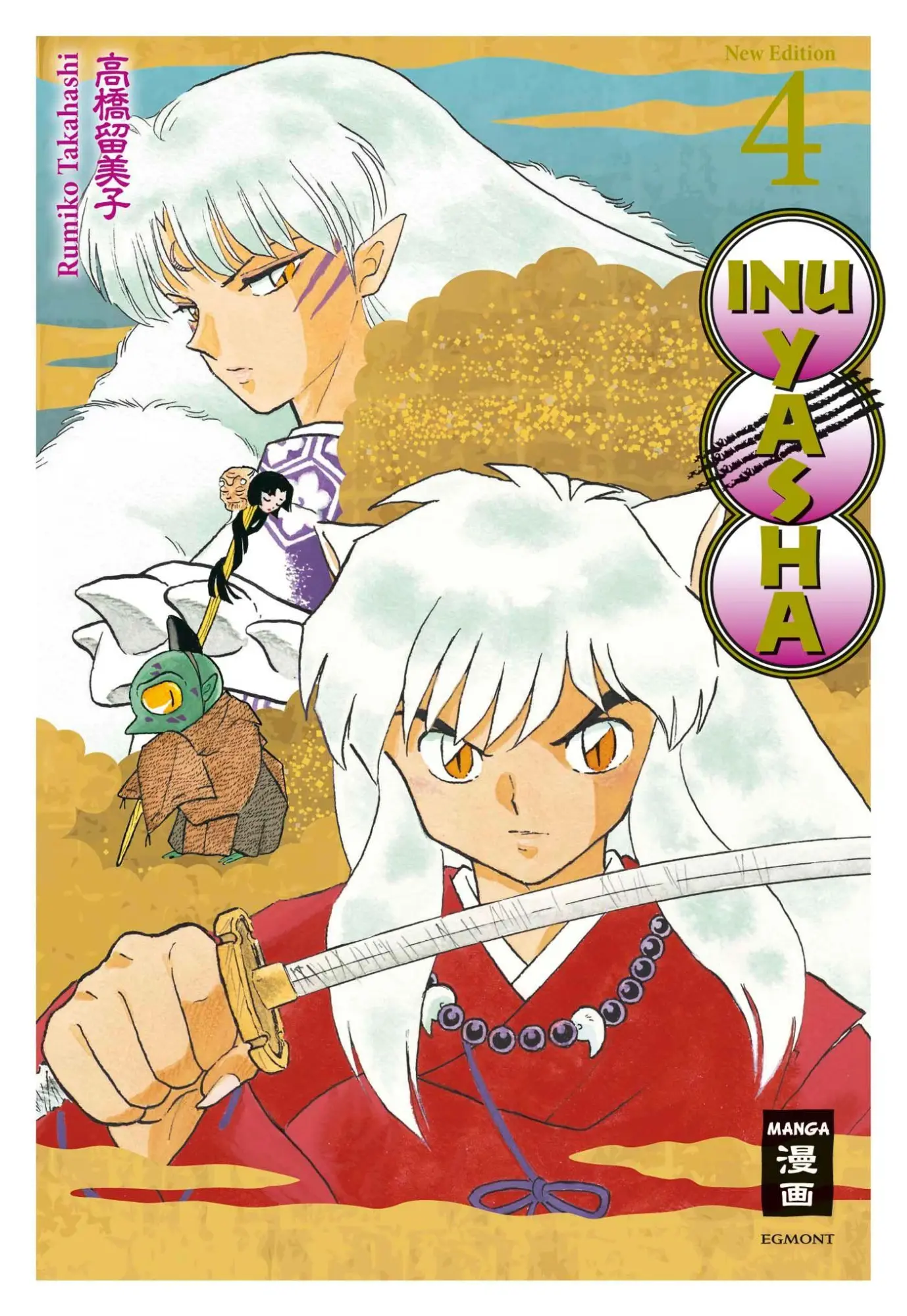 Cover: 9783770482689 | Inu Yasha New Edition 04.Bd.4 | Rumiko Takahashi | Taschenbuch | 2014