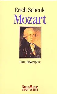 Cover: 9783795782689 | Mozart - Eine Biographie | Erich Schenk | Serie Piper