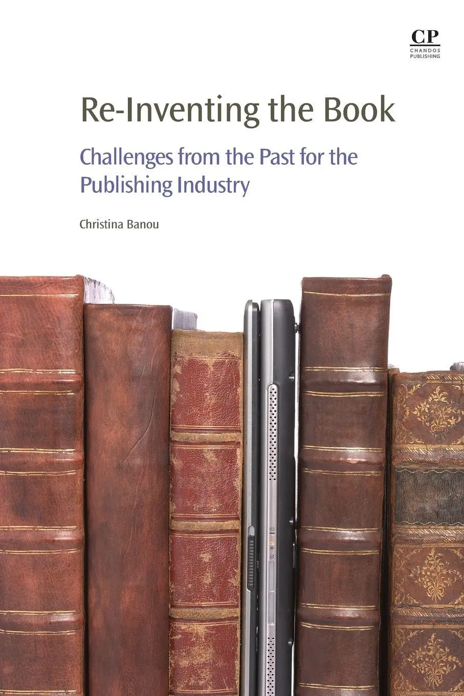 Chandos Re-Inventing The Book