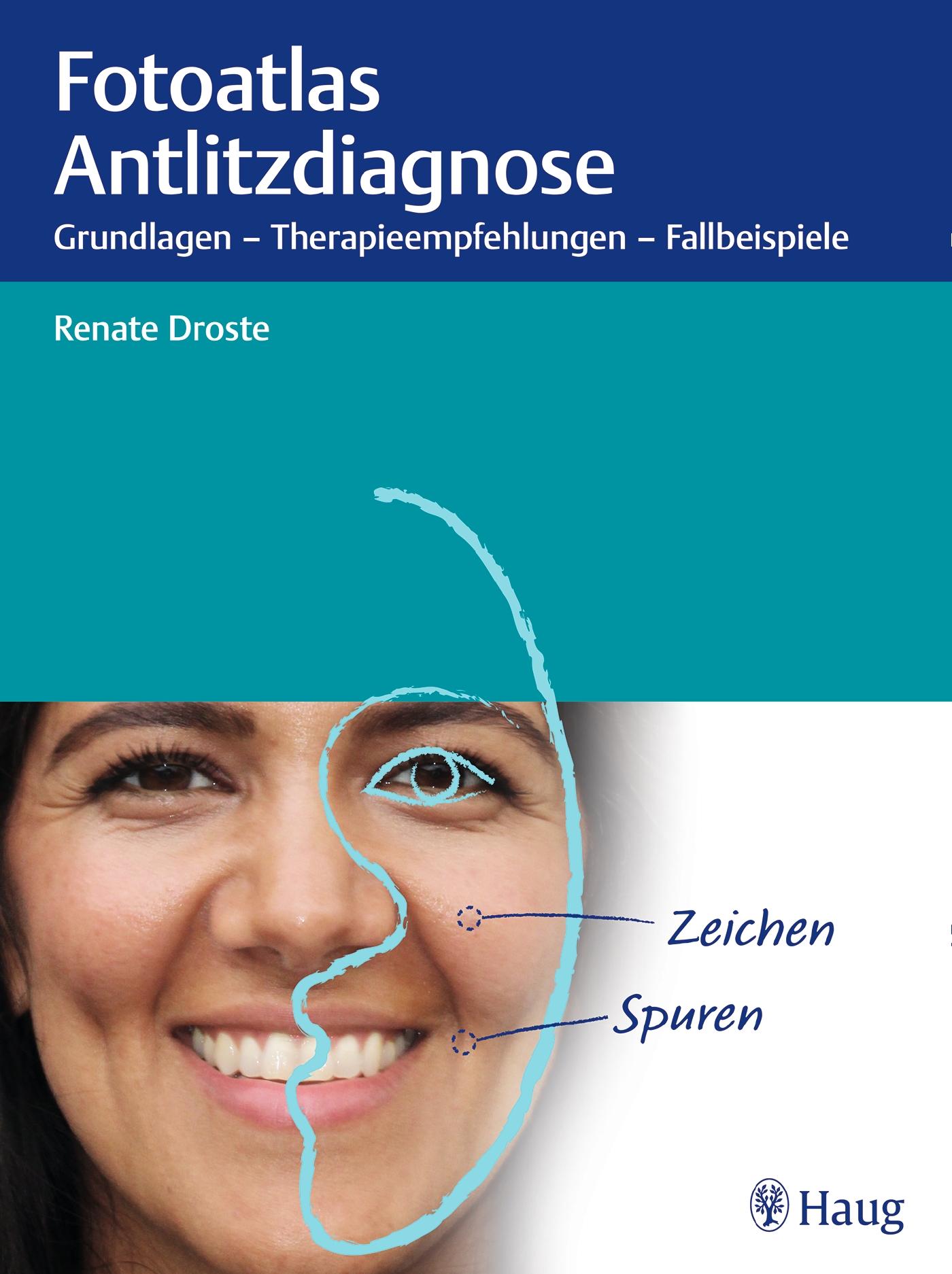 Cover: 9783132432789 | Fotoatlas Antlitzdiagnose | Renate Droste | Buch | 160 S. | Deutsch