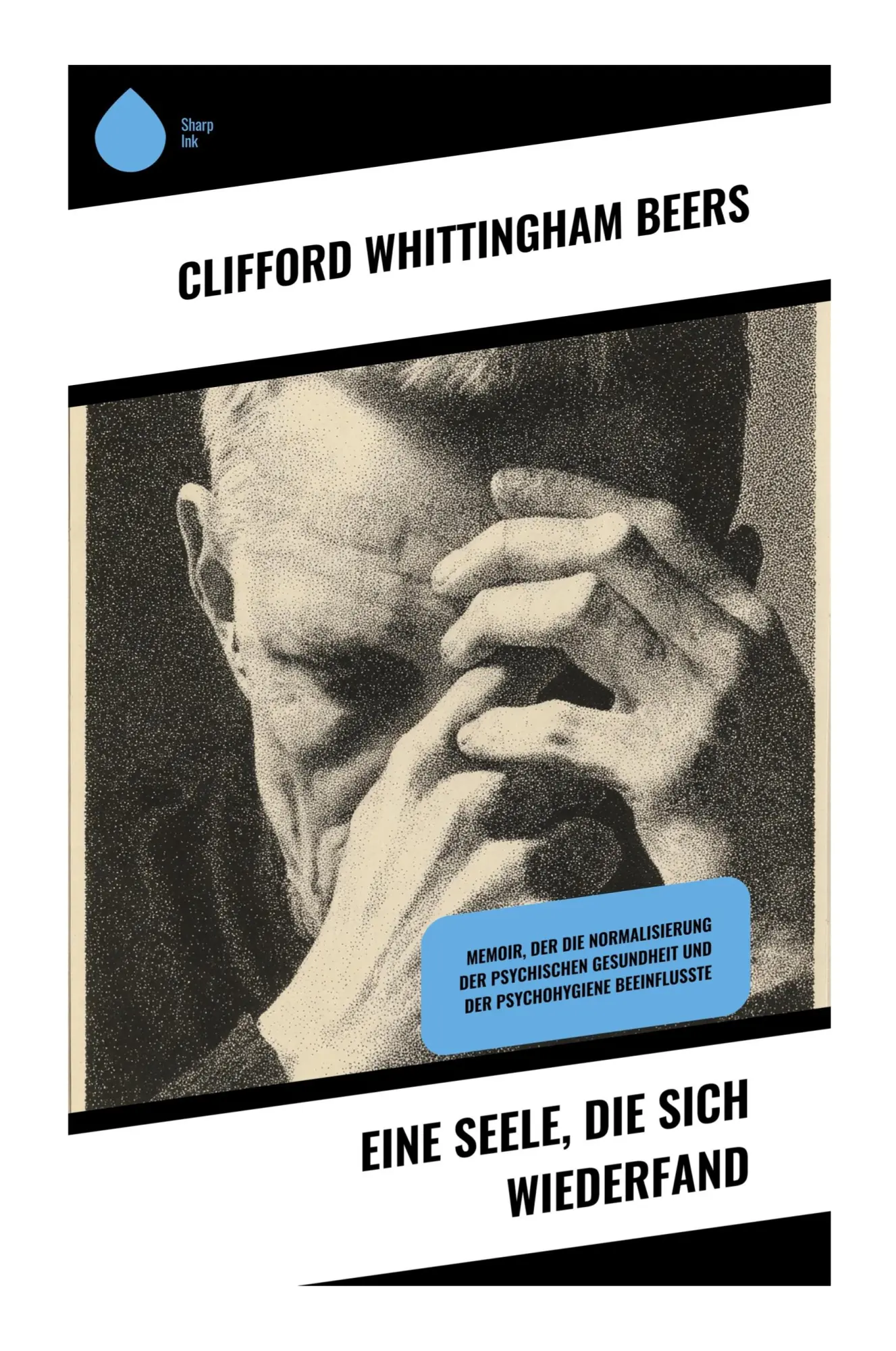 Cover: 9788028392789 | Eine Seele, die sich wiederfand | Clifford Whittingham Beers | Buch