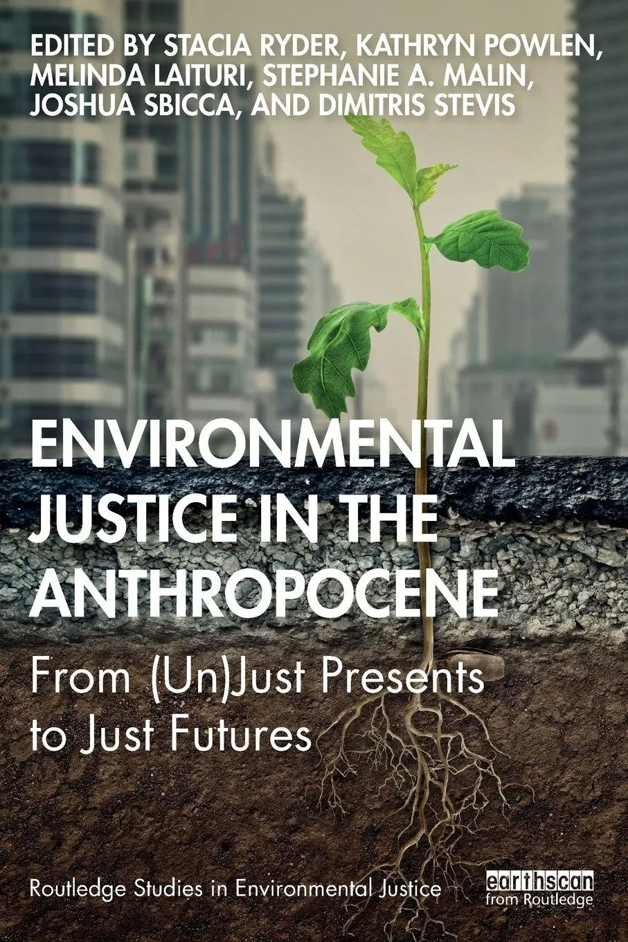 Cover: 9780367902889 | Environmental Justice in the Anthropocene | Stacia Ryder (u. a.)
