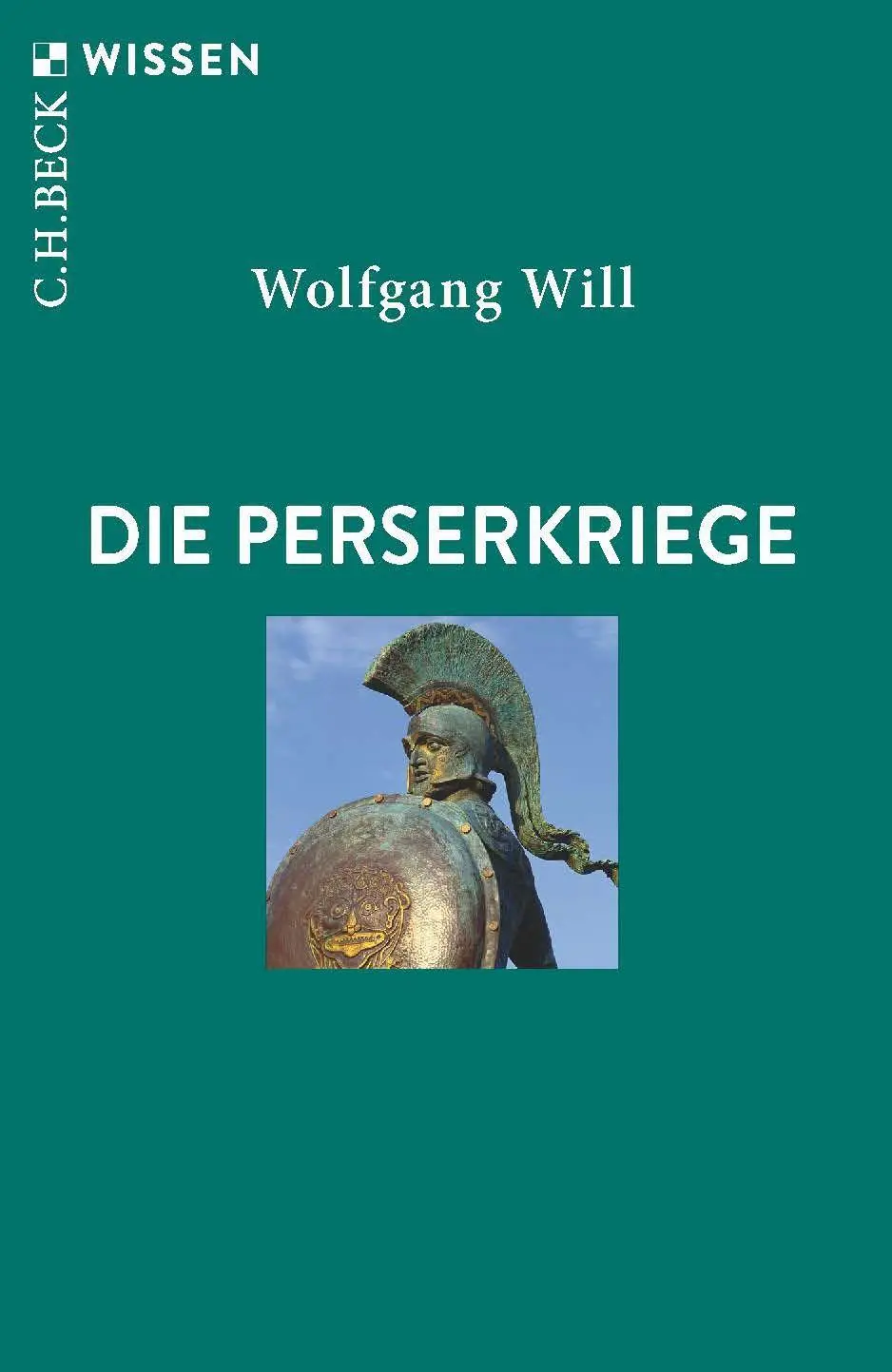Cover: 9783406822889 | Die Perserkriege | Wolfgang Will | Taschenbuch | C. H. Beck Wissen