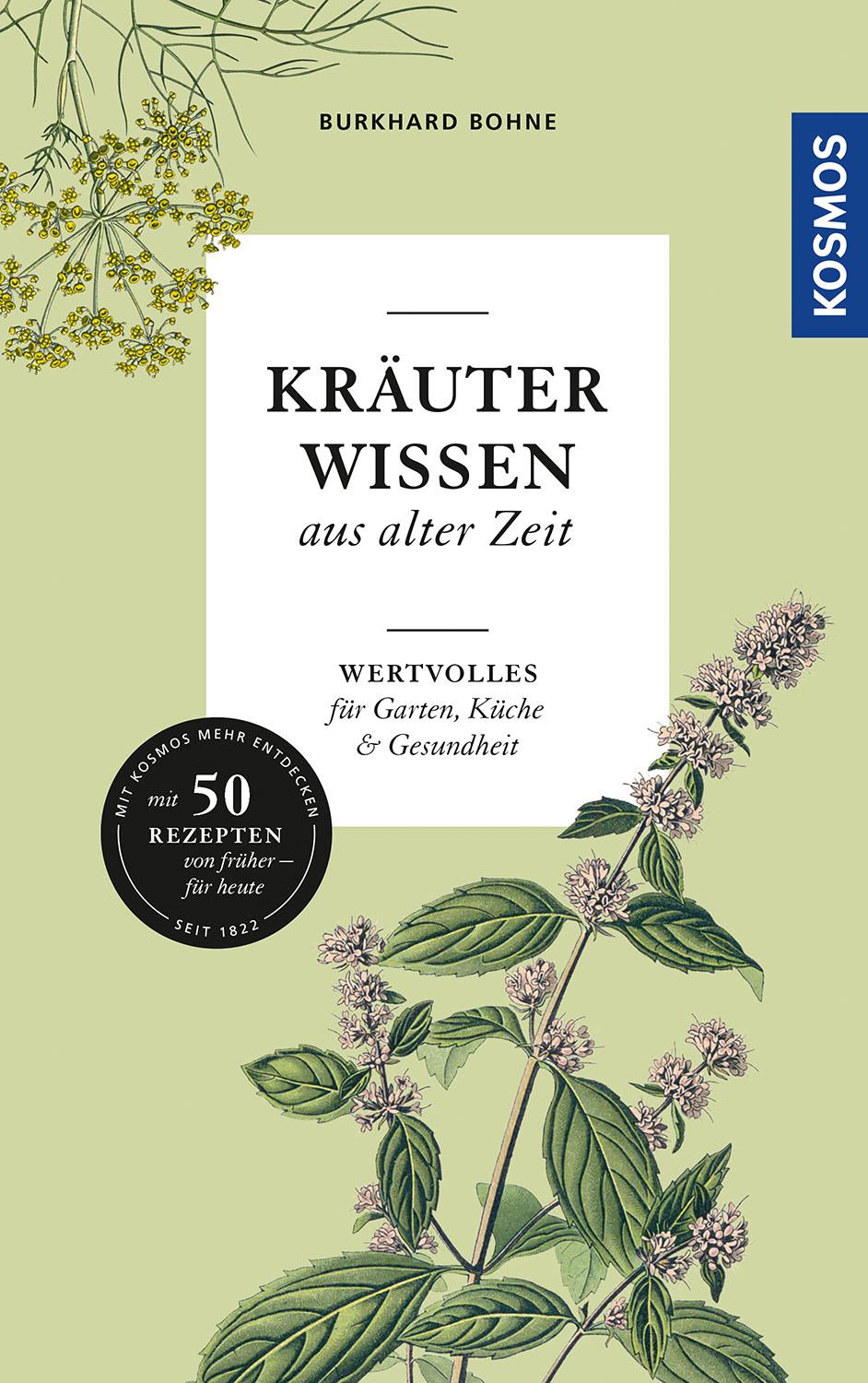 Cover: 9783440172889 | Kräuterwissen aus alter Zeit | Burkhard Bohne | Buch | 208 S. | 2021