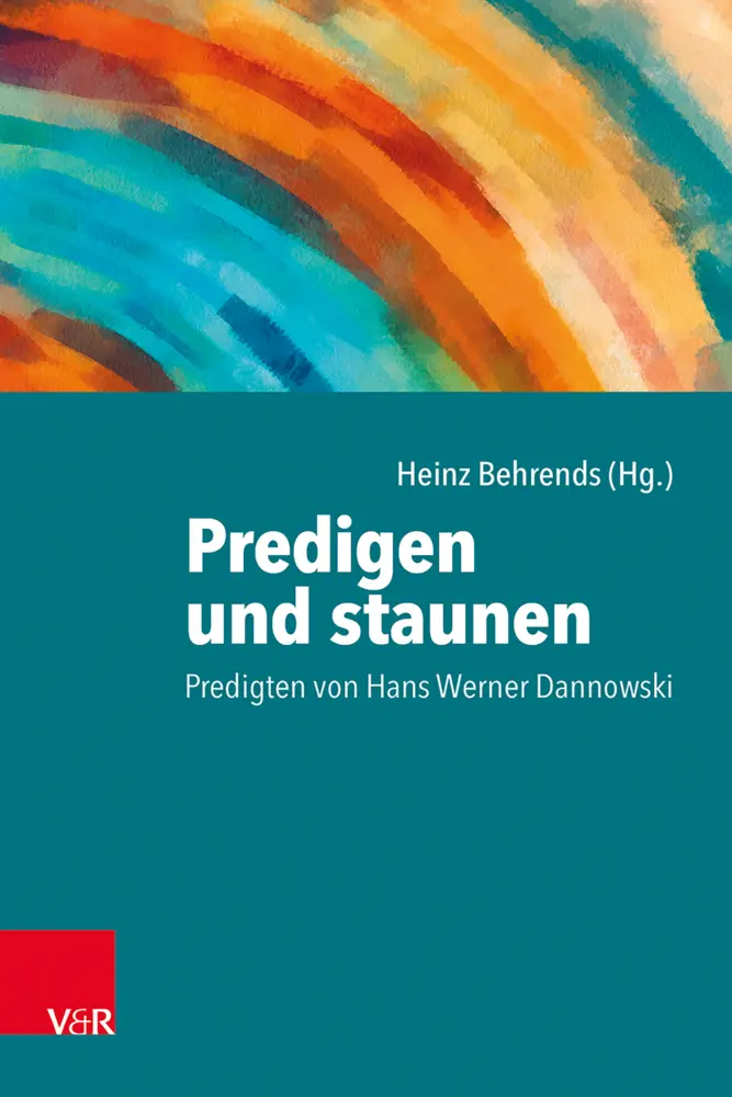 Cover: 9783525552889 | Predigen und staunen | Predigten von Hans Werner Dannowski | Dannowski