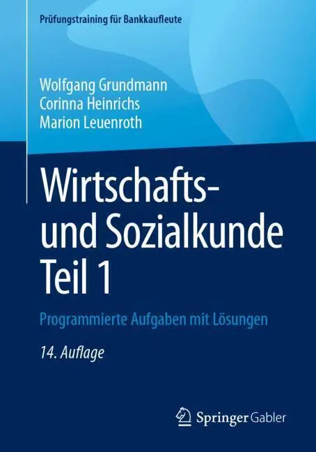 Cover: 9783658452889 | Wirtschafts- und Sozialkunde Teil 1 | Wolfgang Grundmann (u. a.)
