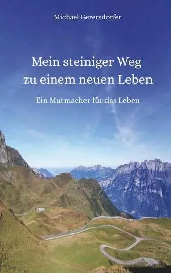 Cover: 9783991922889 | Mein steiniger Weg zu einem neuen Leben | Ein Mutmacher für das Leben