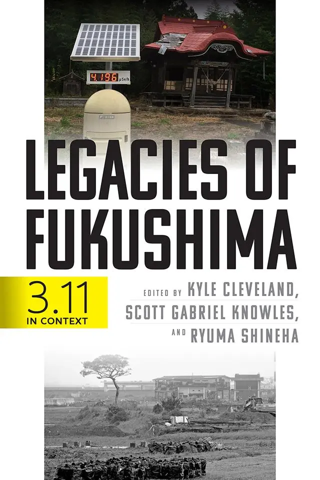 Cover: 9780812252989 | Legacies of Fukushima | 3.11 in Context | Kyle Cleveland (u. a.)