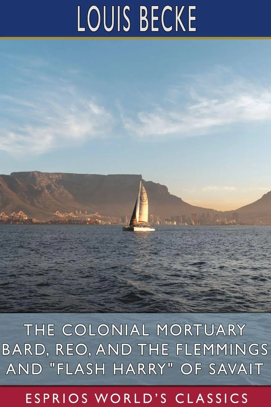 Cover: 9781034532989 | The Colonial Mortuary Bard, Reo, and The Flemmings and "Flash...