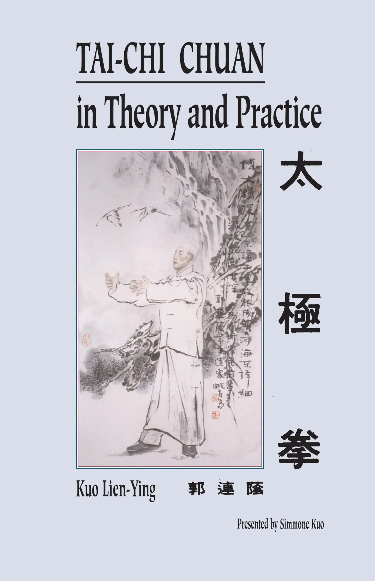 Cover: 9781556432989 | Tai-Chi Chuan in Theory and Practice | Kuo Lien-Ying | Taschenbuch
