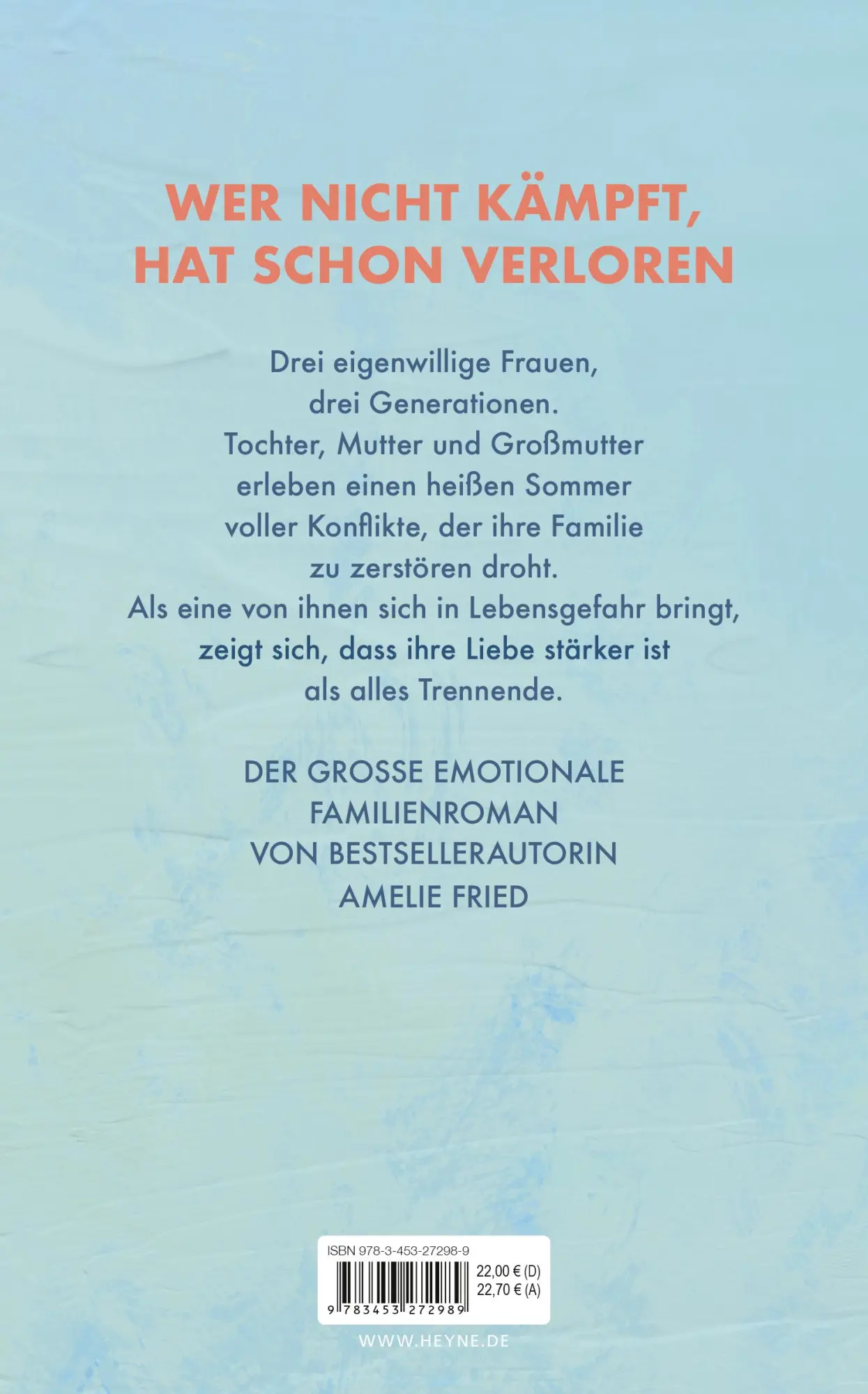 Bild: 9783453272989 | Der längste Sommer ihres Lebens | Roman | Amelie Fried | Buch | 432 S.
