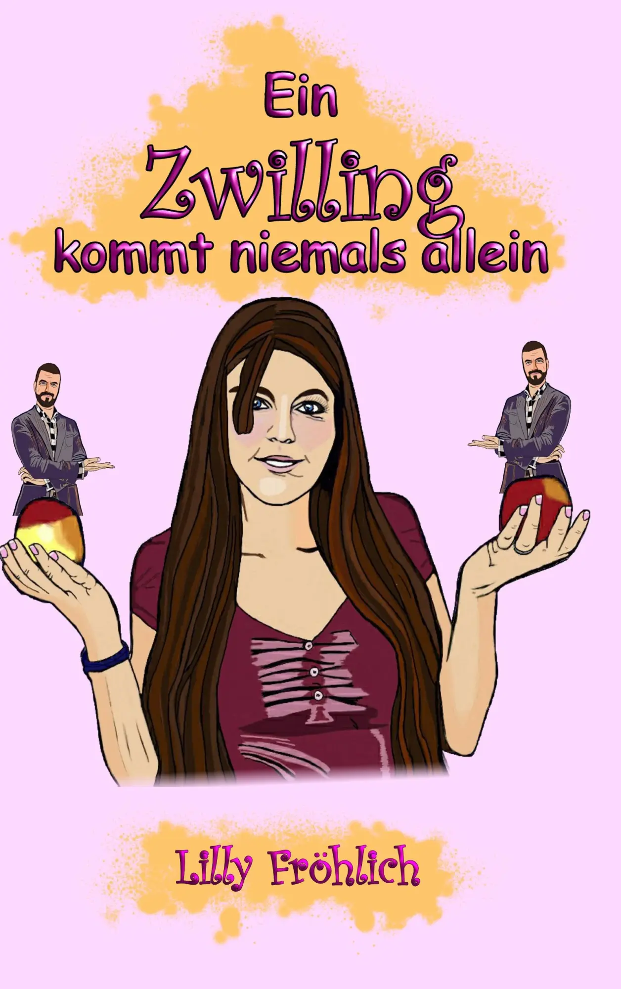 Cover: 9783740752989 | Ein Zwilling kommt niemals allein | Lilly Fröhlich | Taschenbuch