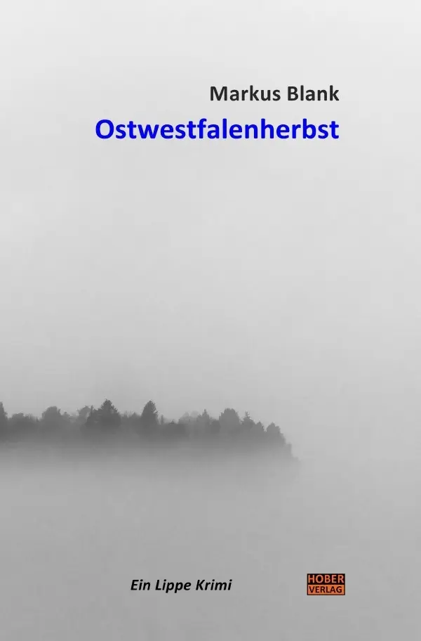 Cover: 9783754162989 | Ostwestfalenherbst | Markus Blank | Taschenbuch | 300 S. | Deutsch
