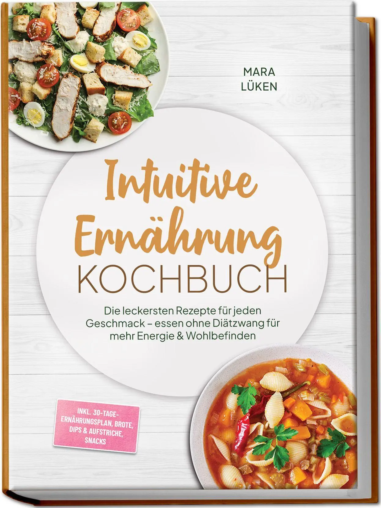 Cover: 9783989102989 | Intuitive Ernährung Kochbuch: Die leckersten Rezepte für jeden...