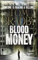 Cover: 9780552153089 | Blood Money | Tom Bradby | Taschenbuch | 538 S. | Englisch | 2010 Cover: 9780552153089 | Blood Money | Tom Bradby | Taschenbuch | 538 S. | Englisch | 2010