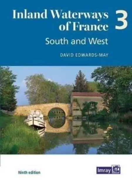 Cover: 9781786793089 | Inland Waterways of France Volume 3 South and West | South and West