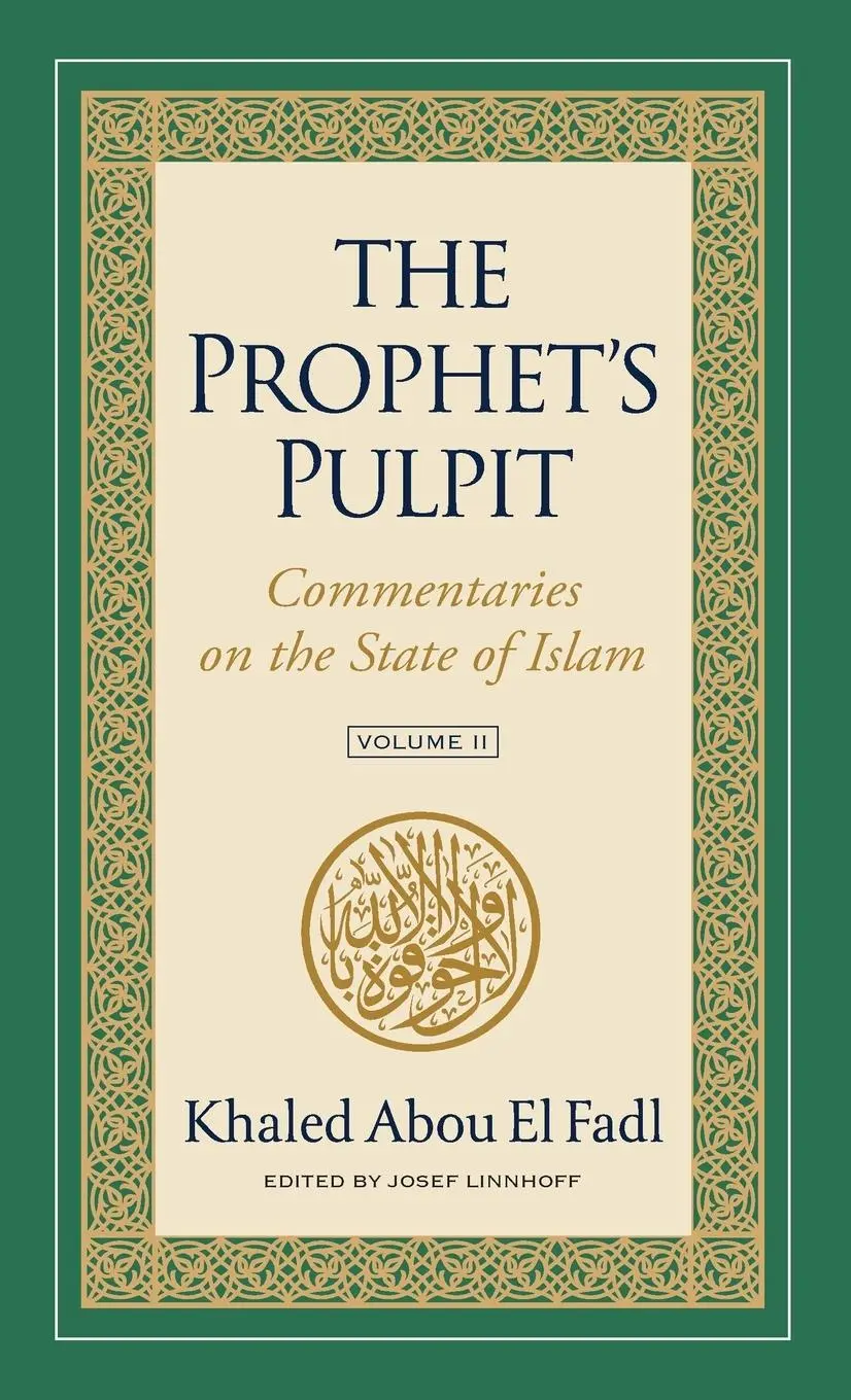 Cover: 9781957063089 | The Prophet's Pulpit | Commentaries on the State of Islam, Volume II