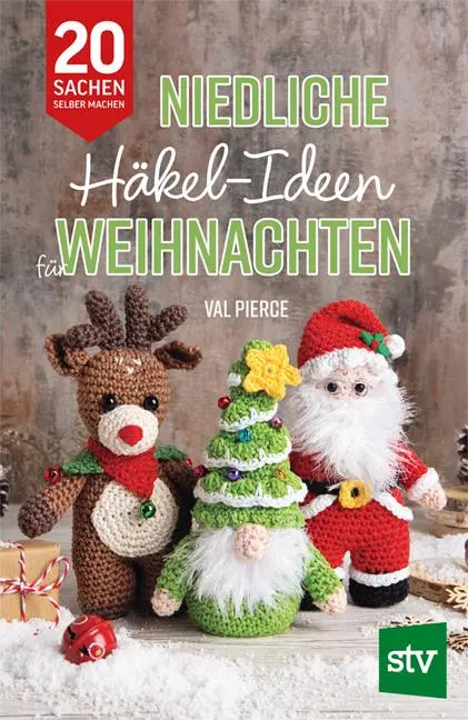 Cover: 9783702023089 | Niedliche Häkel-Ideen für Weihnachten | 20 Sachen selber machen | Buch
