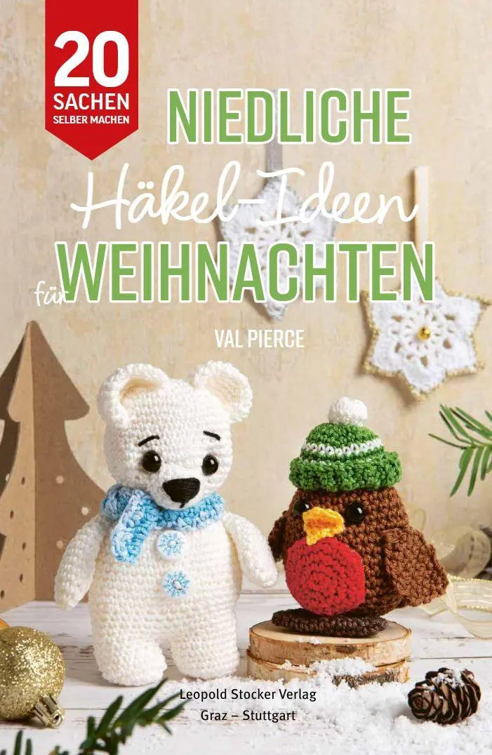 Bild: 9783702023089 | Niedliche Häkel-Ideen für Weihnachten | 20 Sachen selber machen | Buch