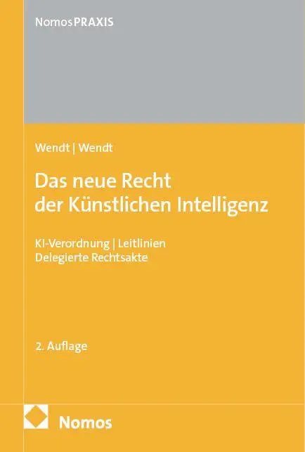 Cover: 9783756033089 | Das neue Recht der Künstlichen Intelligenz | Janine Wendt (u. a.)