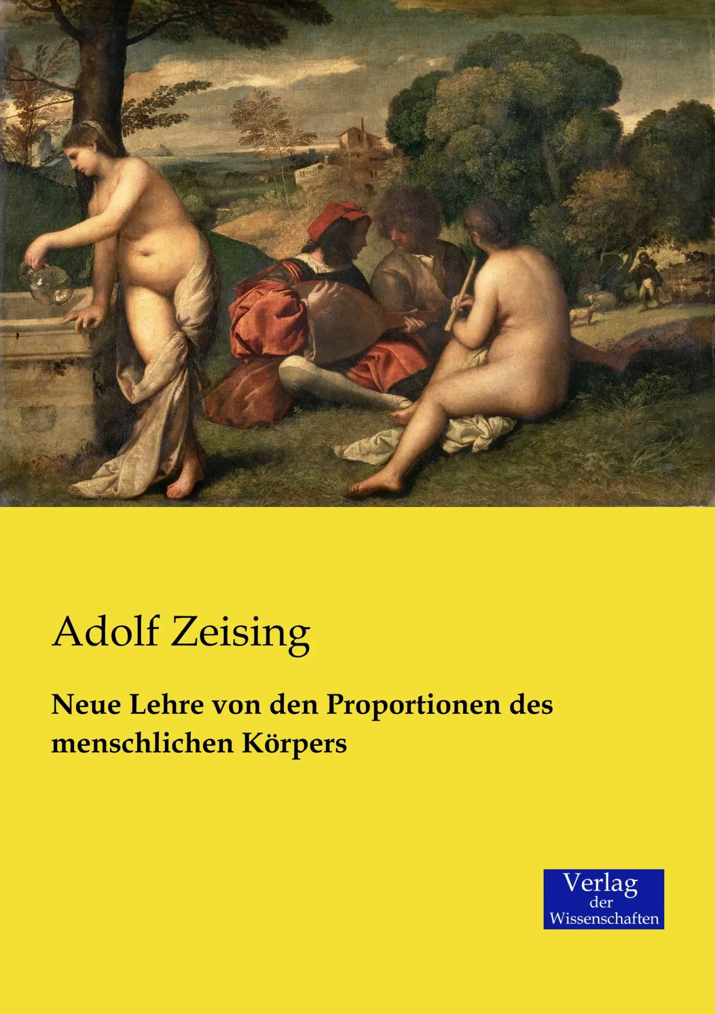 Cover: 9783957003089 | Neue Lehre von den Proportionen des menschlichen Körpers | Zeising