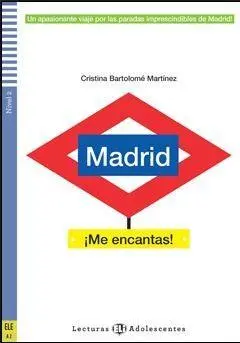 Cover: 9788853623089 | Madrid ¡Me encantas! + online audio. A2 | Teen ELI Readers | Martinez