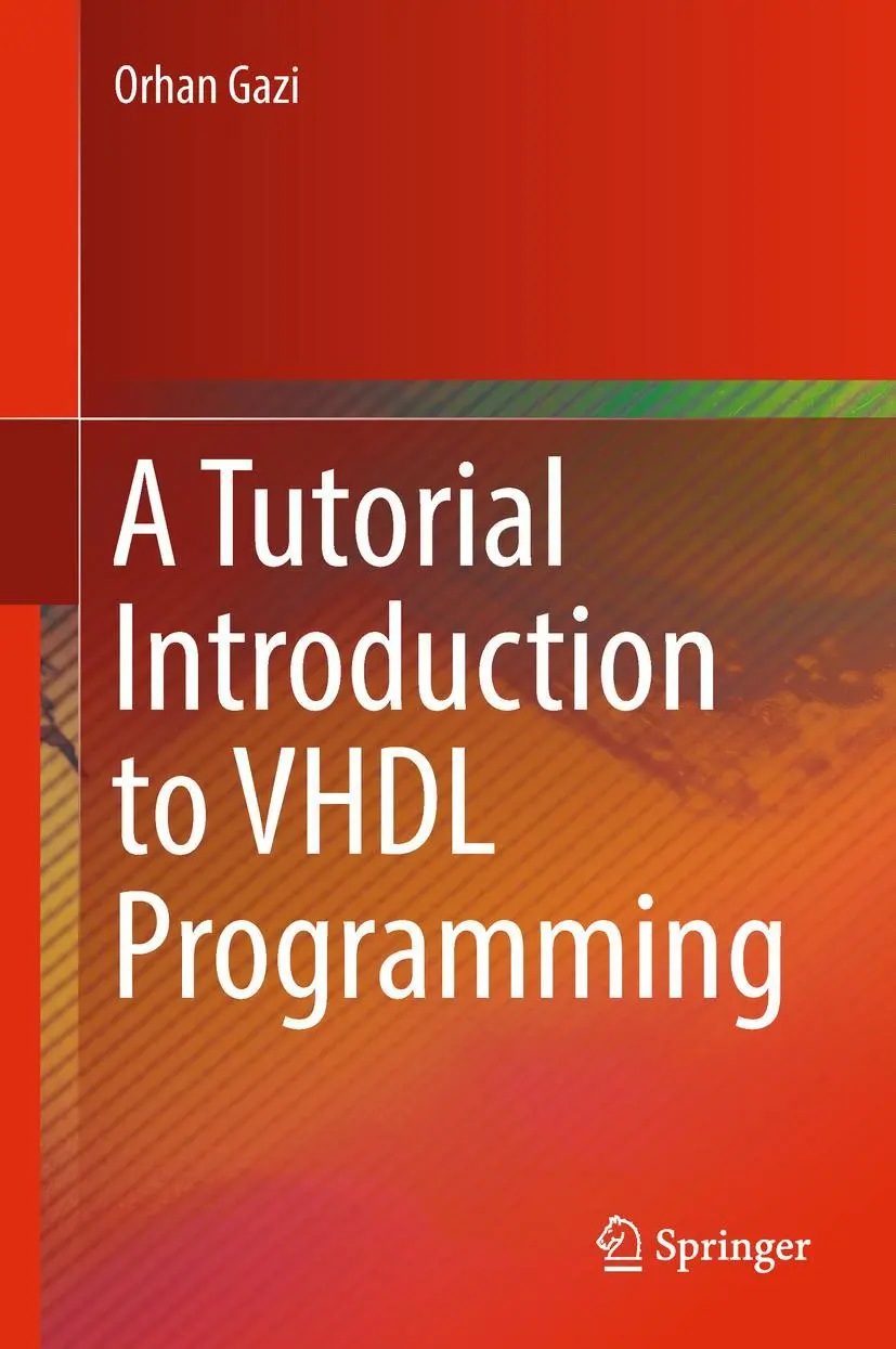 Cover: 9789811323089 | A Tutorial Introduction to VHDL Programming | Orhan Gazi | Buch | vii