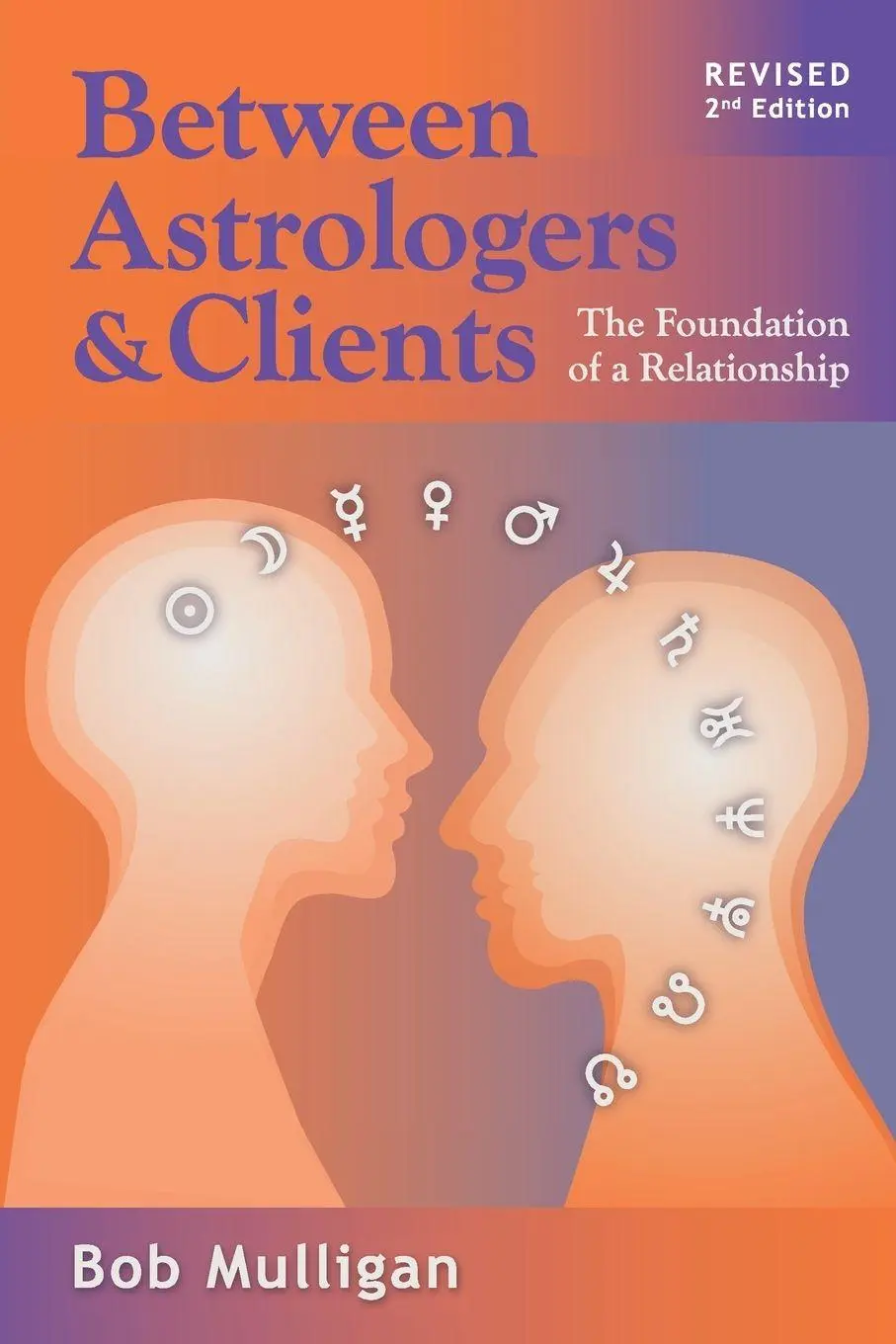 Cover: 9781068313189 | Between Astrologers &amp; Clients | The Foundation of a Relationship