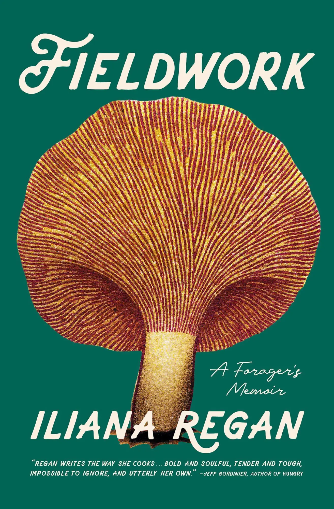 Cover: 9781572843189 | Fieldwork | A Forager's Memoir | Iliana Regan | Buch | Gebunden | 2023