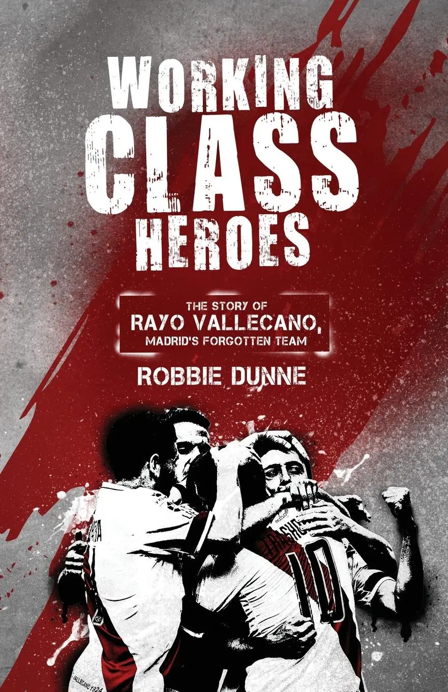 Cover: 9781785313189 | Working Class Heroes | Robbie Dunne | Taschenbuch | Englisch | 2018