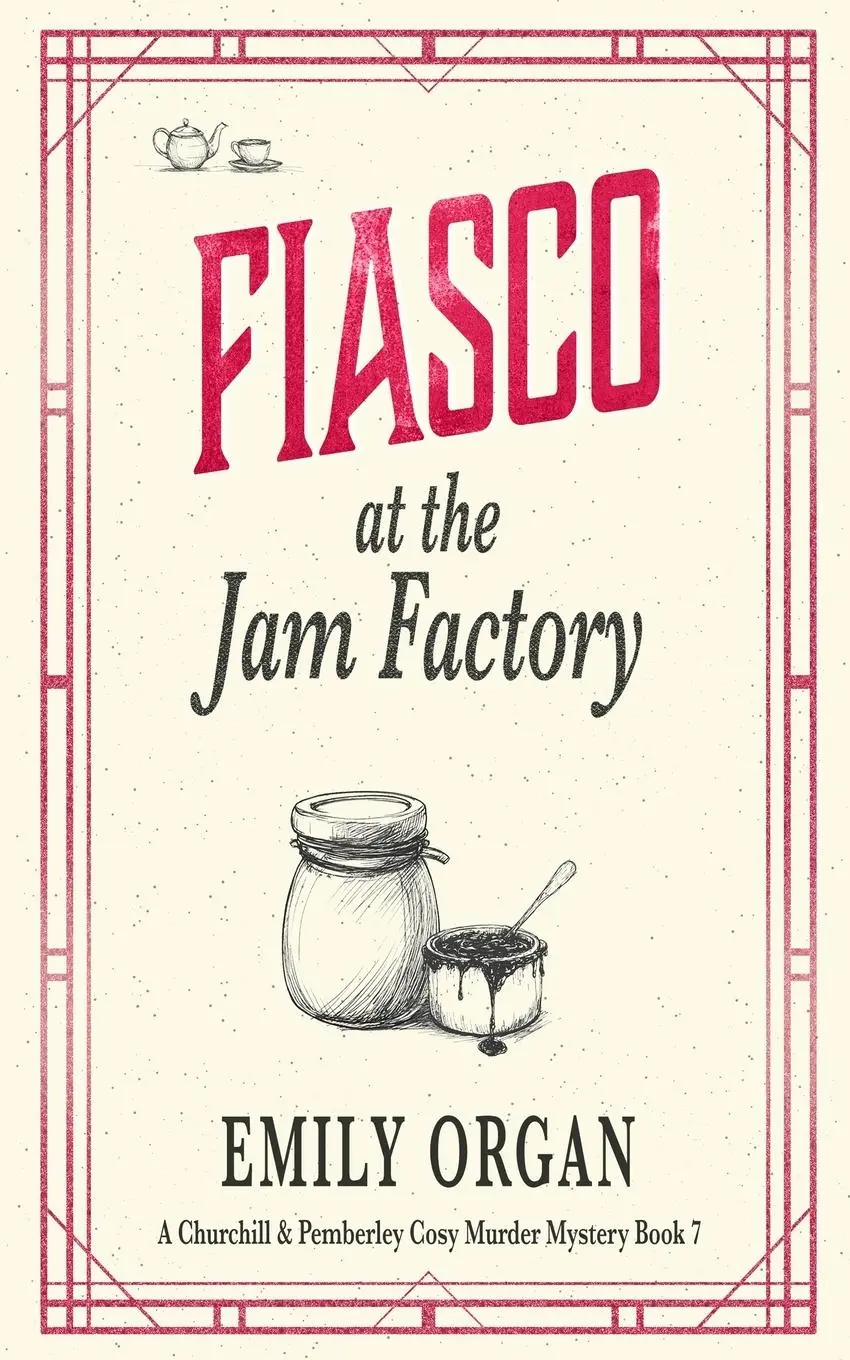 Cover: 9781838493189 | Fiasco at the Jam Factory | Emily Organ | Taschenbuch | Englisch