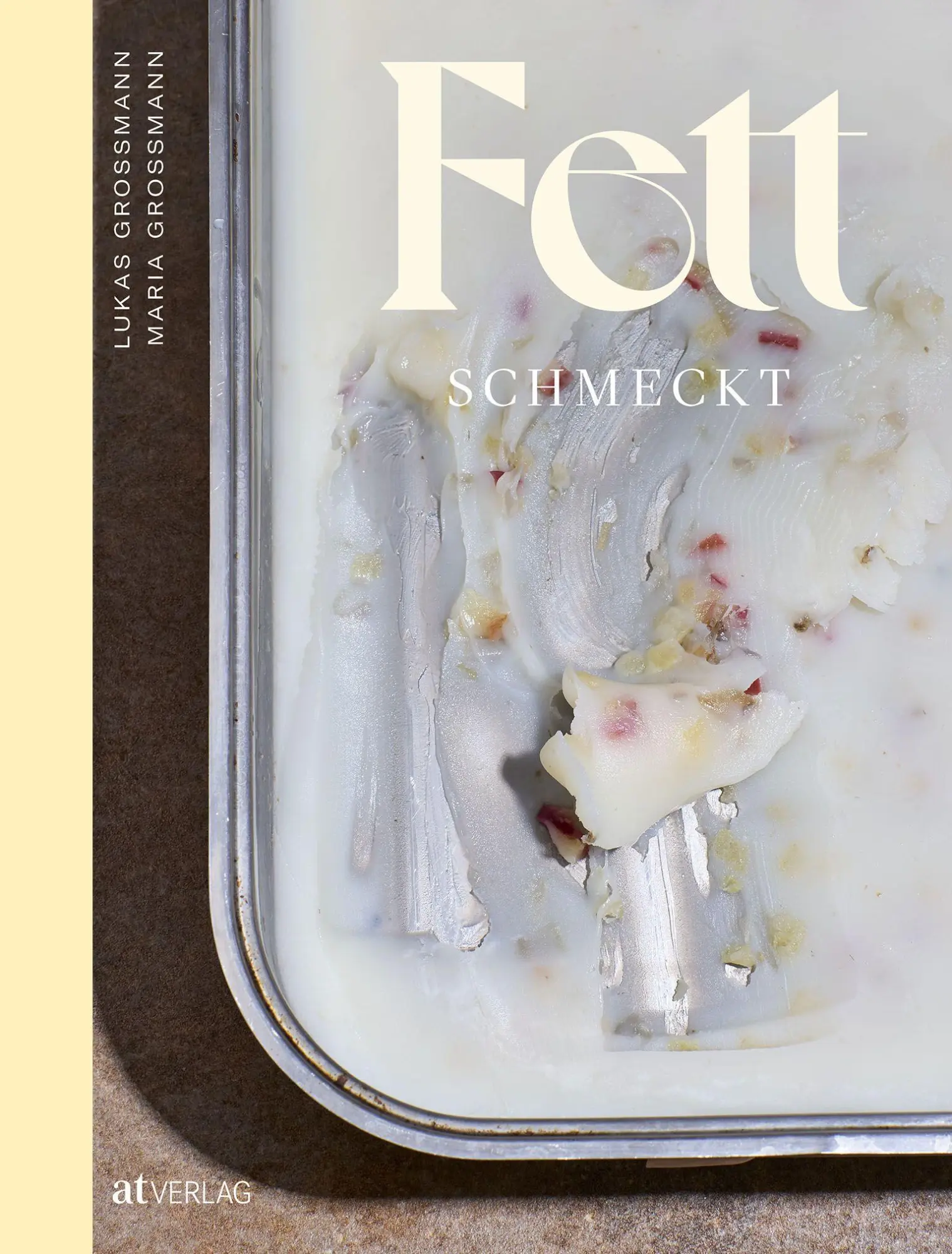 Cover: 9783039023189 | Fett schmeckt | Lukas Grossmann | Buch | 240 S. | Deutsch | 2026