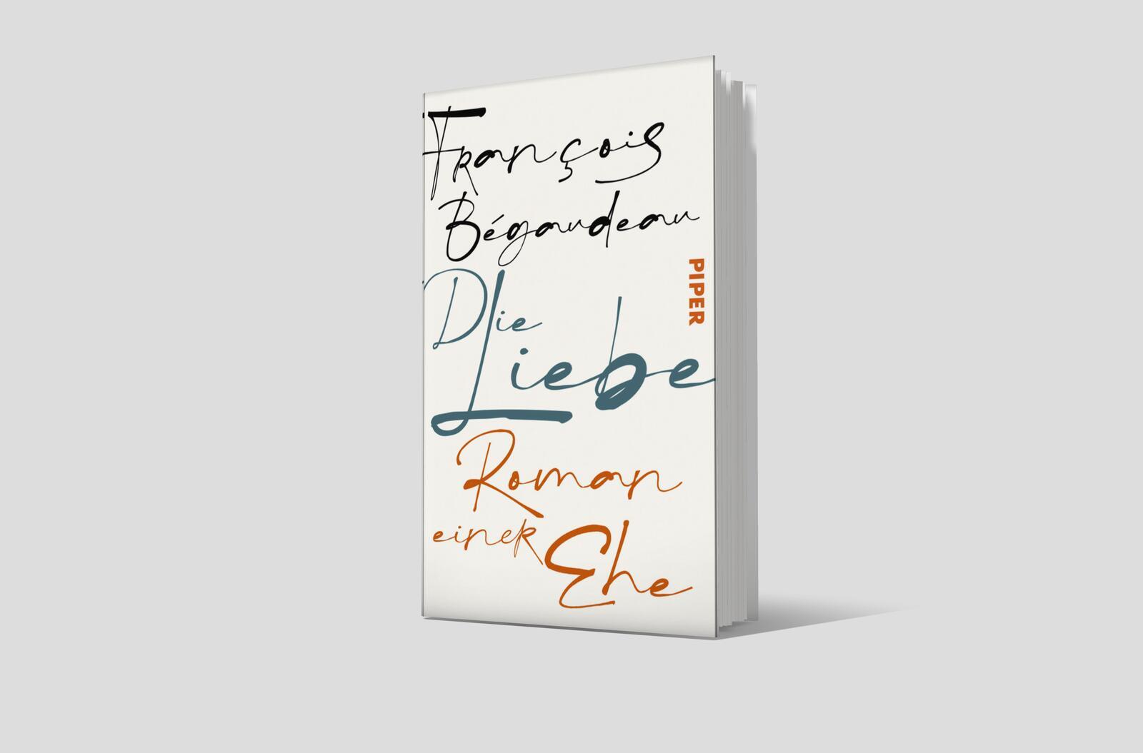 Bild: 9783492073189 | Die Liebe | François Bégaudeau | Buch | 112 S. | Deutsch | 2025
