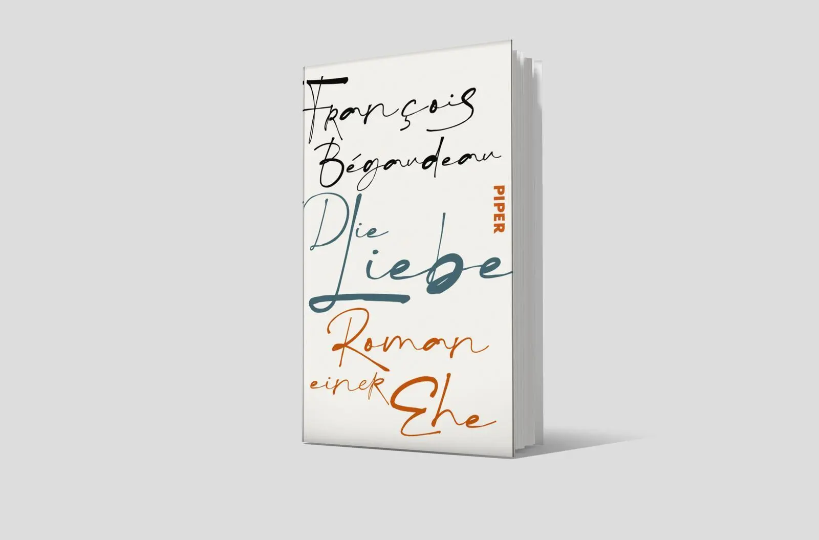 Bild: 9783492073189 | Die Liebe | François Bégaudeau | Buch | 112 S. | Deutsch | 2025