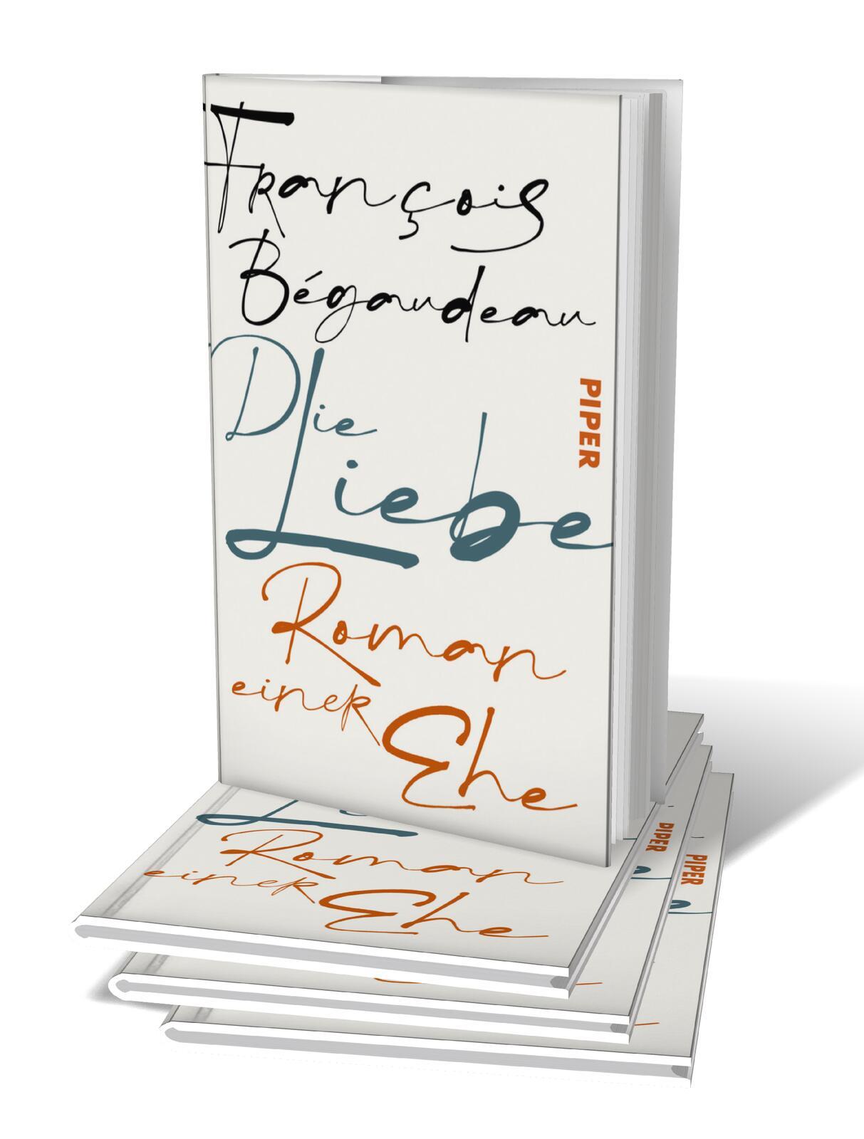 Bild: 9783492073189 | Die Liebe | François Bégaudeau | Buch | 112 S. | Deutsch | 2025