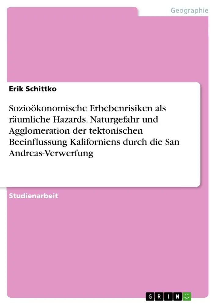 Cover: 9783668603189 | Sozioökonomische Erbebenrisiken als räumliche Hazards. Naturgefahr...