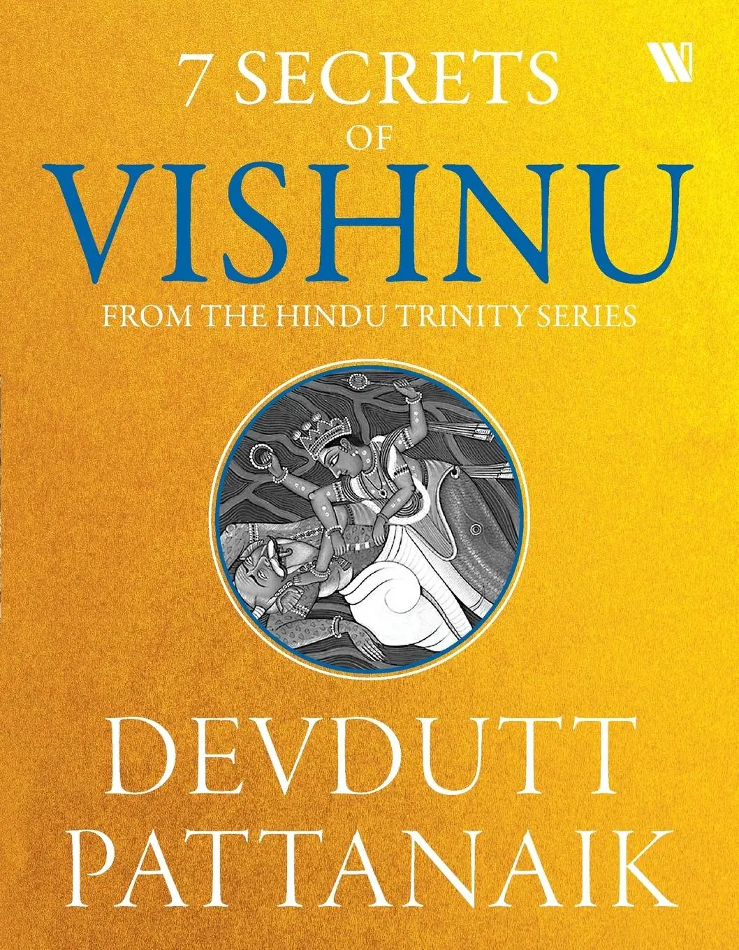 Cover: 9789395073189 | 7 Secrets Of Vishnu | Devdutt Pattanaik | Taschenbuch | Englisch