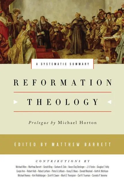 Cover: 9781433543289 | Reformation Theology | A Systematic Summary | Matthew Barrett | Buch