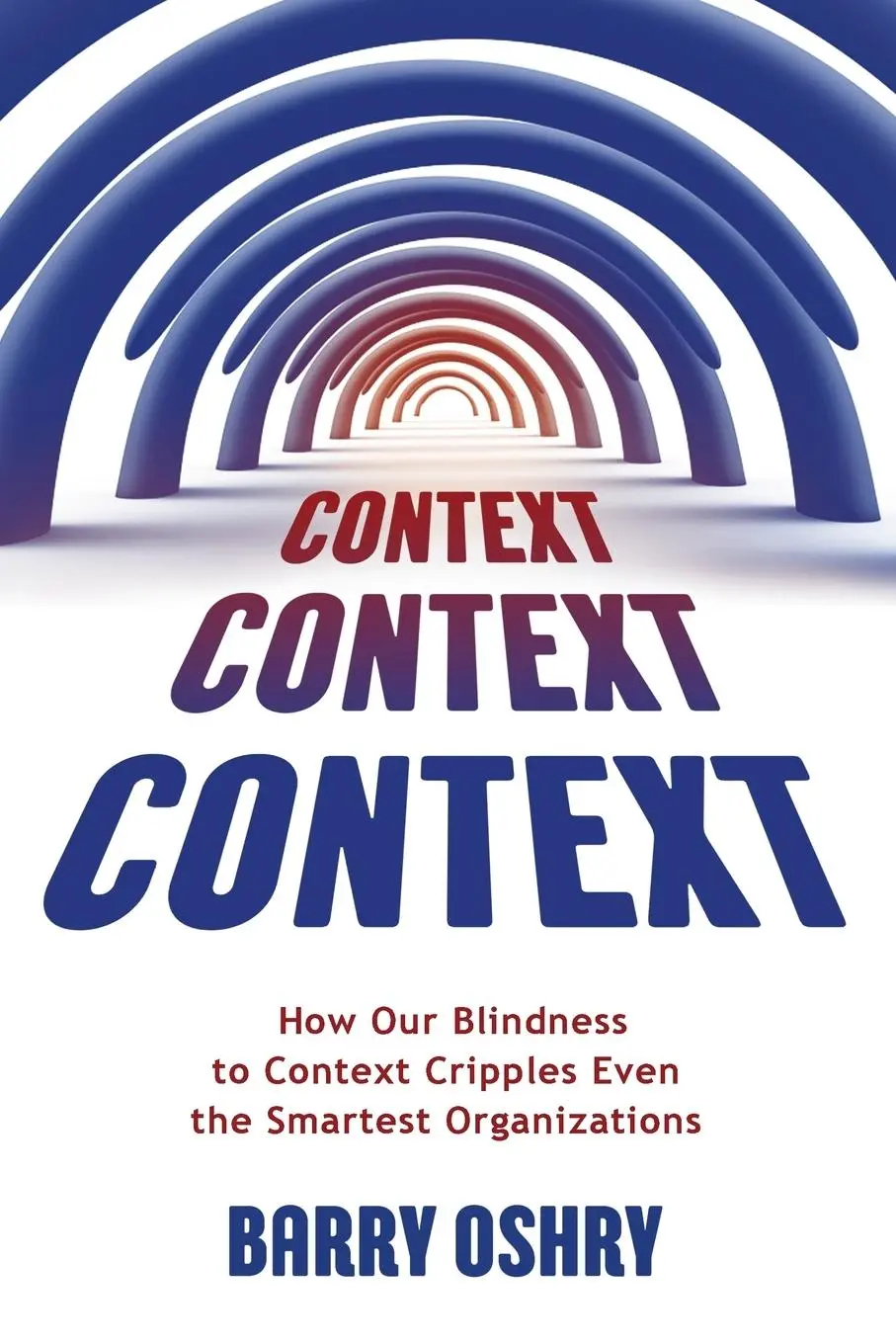 Cover: 9781911193289 | Context, Context, Context | Barry Oshry | Taschenbuch | Englisch