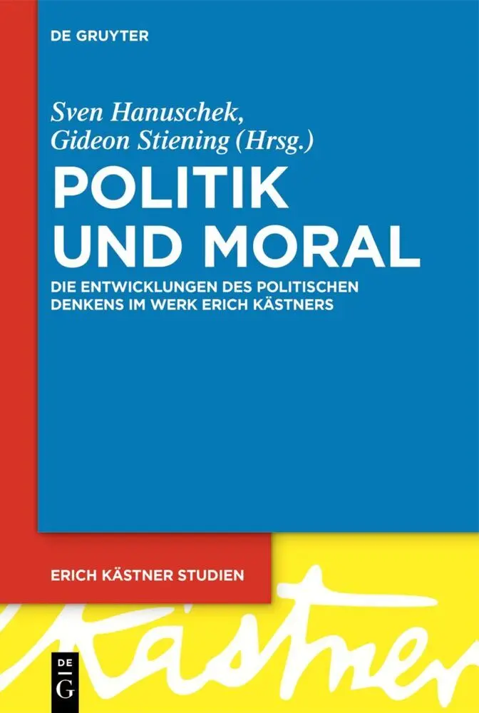 Cover: 9783110743289 | Politik und Moral | Sven Hanuschek (u. a.) | Buch | XVI | Deutsch