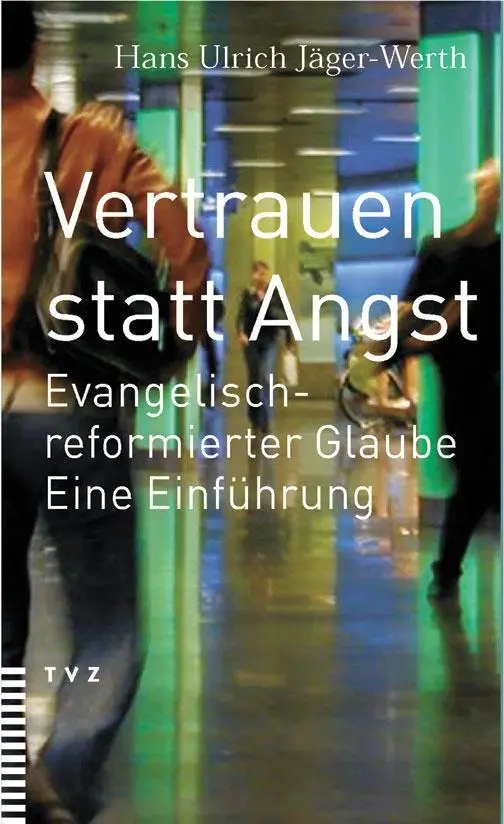 Cover: 9783290173289 | Vertrauen statt Angst | Hans U. Jäger-Werth | Taschenbuch | Deutsch