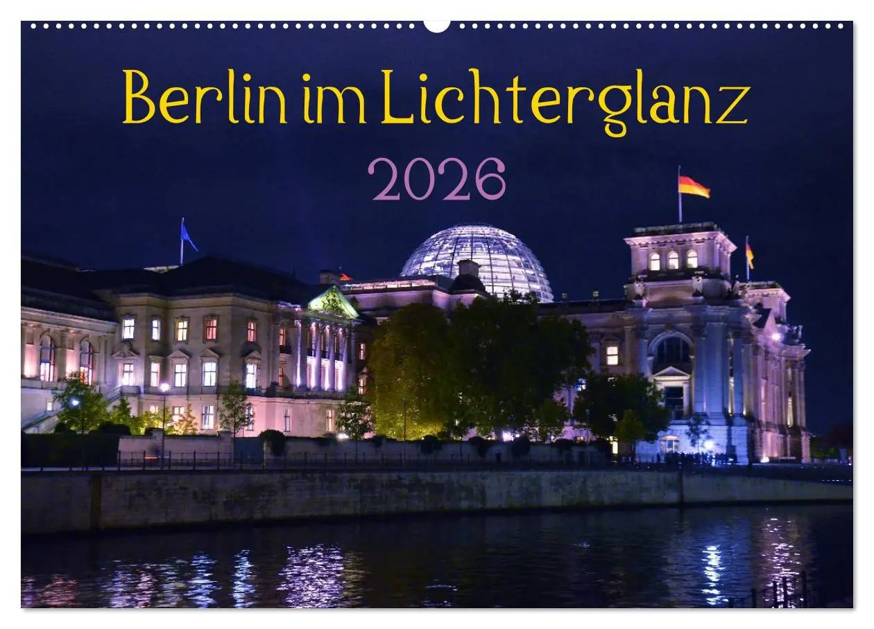 Cover: 9783516123289 | Berlin im Lichterglanz 2026 (Wandkalender 2026 DIN A2 quer),...