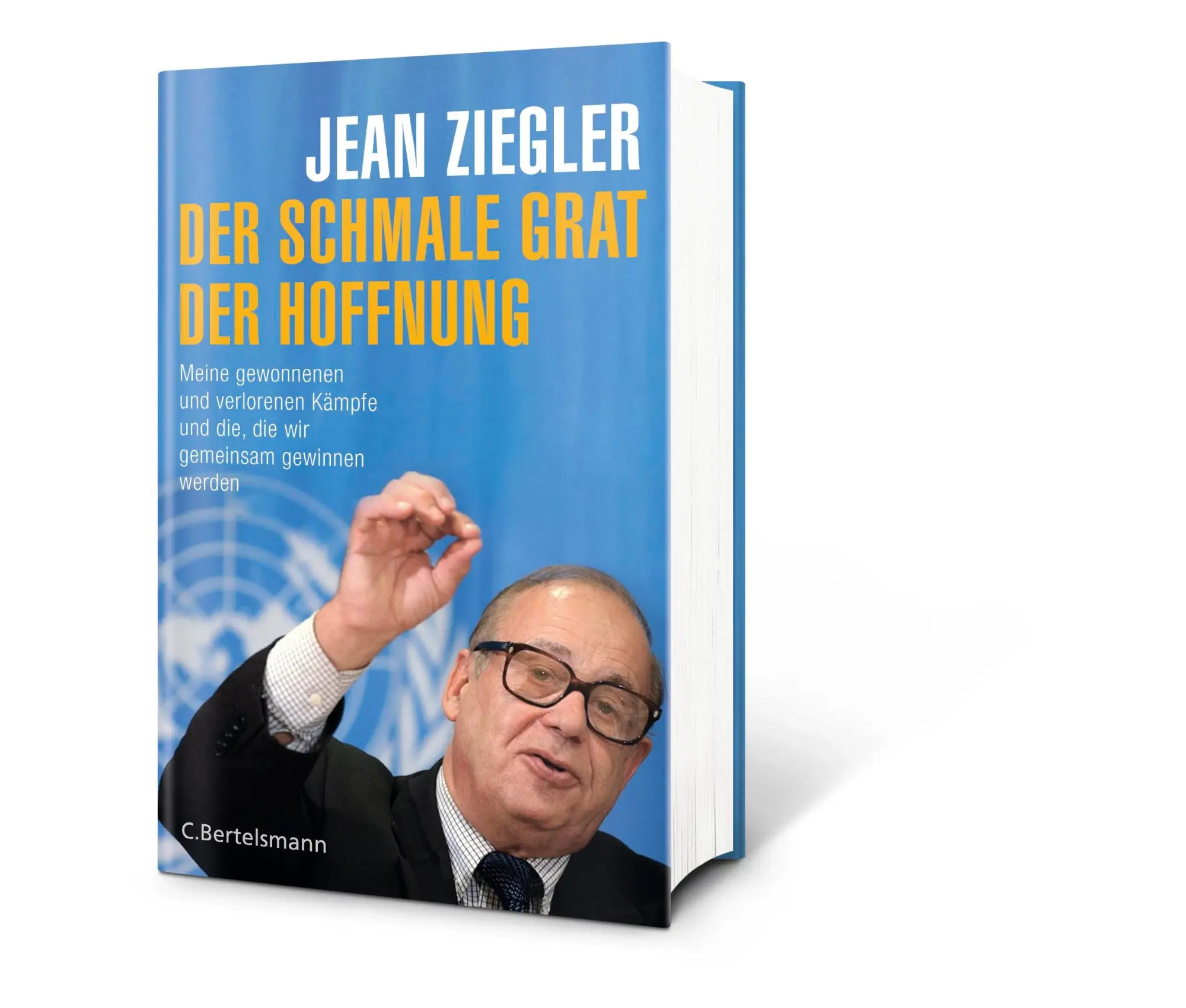 Bild: 9783570103289 | Der schmale Grat der Hoffnung | Jean Ziegler | Buch | 320 S. | Deutsch