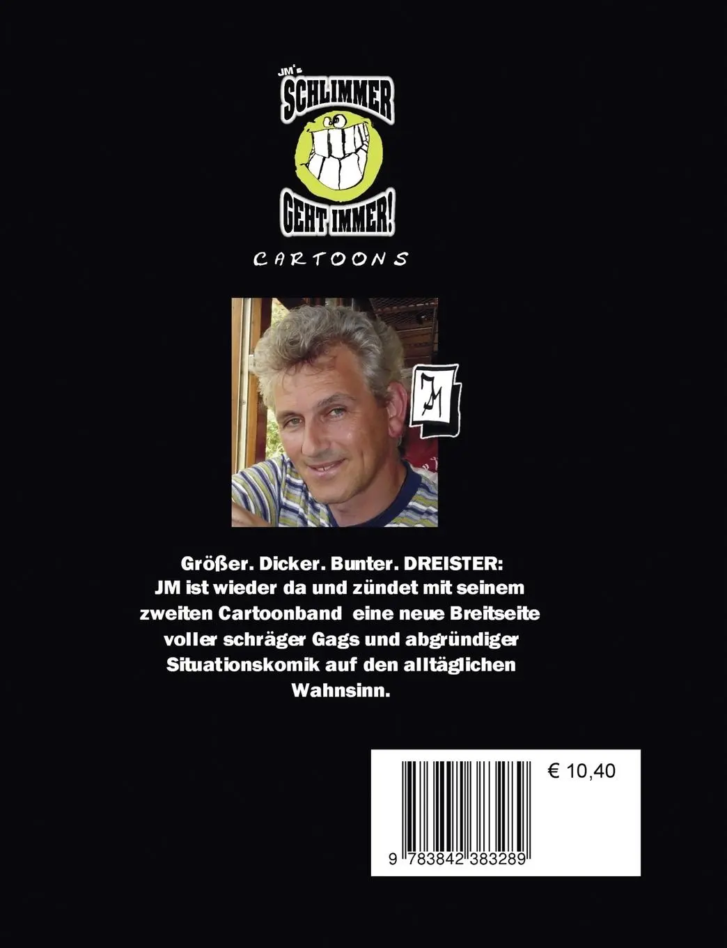 Rückseite: 9783842383289 | JM's Schlimmer geht immer! | Cartoons von JM | Jürgen Mertens | Buch