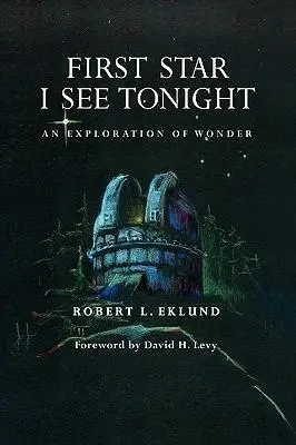 Cover: 9781425783389 | First Star I See Tonight | Robert L. Eklund | Buch | Gebunden | 2007
